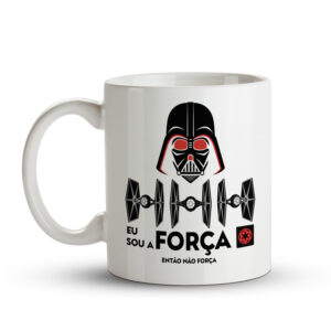 Caneca Darth Vader Eu Sou a Força, Então Não Força - Imagem 2