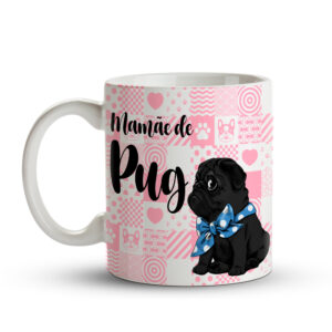 Caneca Mamãe de Pug Preto Fundo Rosa - Imagem 1