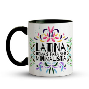 Caneca Latina Demais Para Ser Minimalista Preta - Imagem 2