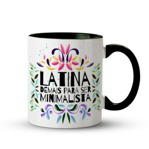 Caneca Latina Demais Para Ser Minimalista Preta - Imagem 1